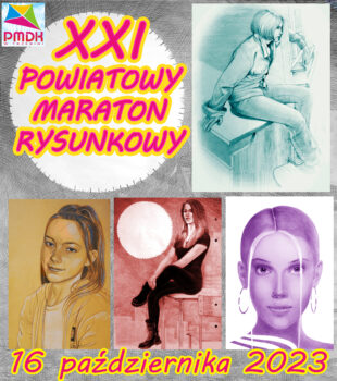 Plakat informujący o Powiatowym Maratonie Rysunkowym. Na plakacie portrety czterech dziewczyn.