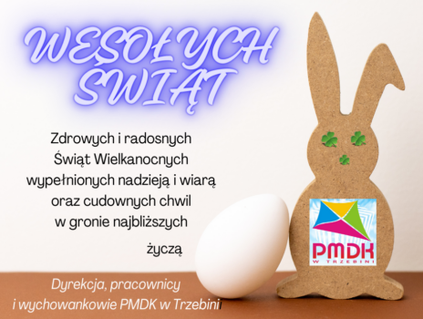 Grafika z króliczkiem i znakiem latawca PMDK na niej życzenia z okazji świąt wielkanocnycch