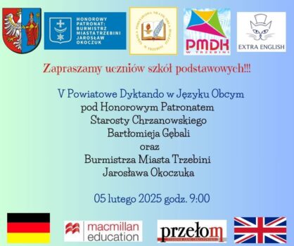Tablica z informacją o Dyktandzie w języku obcym, Patronacie Honorowym Starosty Chrzanowskiego oraz Burmistrza Miasta Trzebini, a także o partnerach i organizatorach.