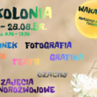 Reklama półkolonii w PMDK data 27.07-28.08. Hasła z nazwami zajęć.